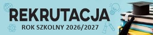 Rekrutacja do szkół ponadpodstawowych 2026/2027